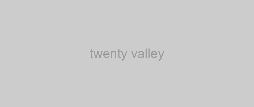 twenty valley